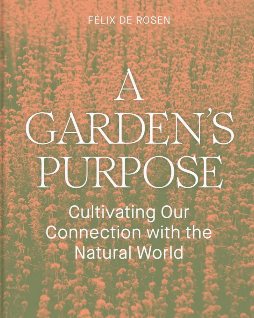 A Garden's Purpose